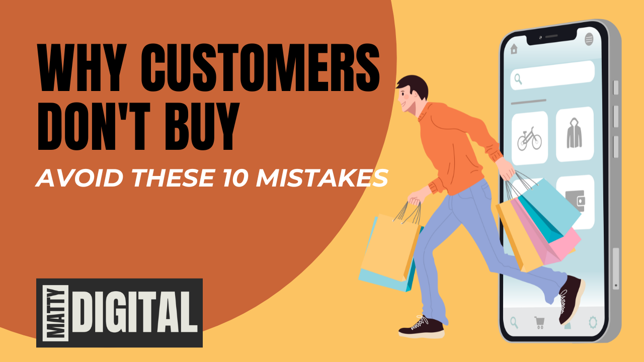 Why Online Customers Don’t Buy – Avoid these 10 Mistakes